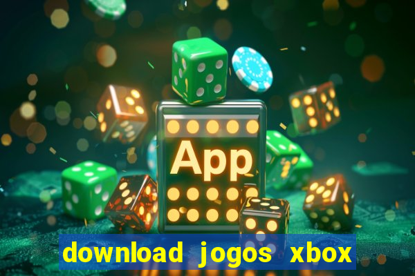 download jogos xbox 360 xex